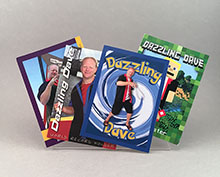 Baseball type trading cards made for Dazzling Dave every year